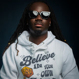 Believe In Your Future Hoodie - Wet Sundays