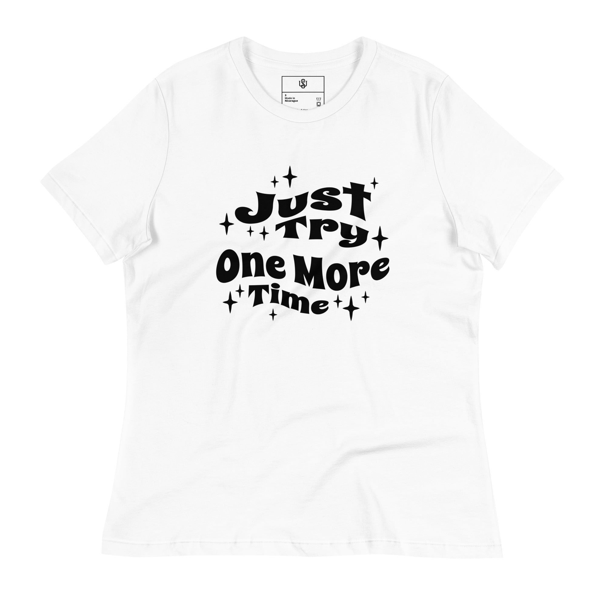 Just Try One More Time T-Shirt - Wet Sundays