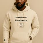 The Power of Consistency Hoodie - Wet Sundays