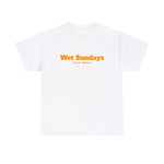 Wet Sundays Heavy Cotton Tee - Wet Sundays