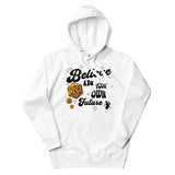 Believe In Your Future Hoodie - Wet Sundays