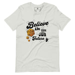 Believe In Your Future t-shirt - Wet Sundays