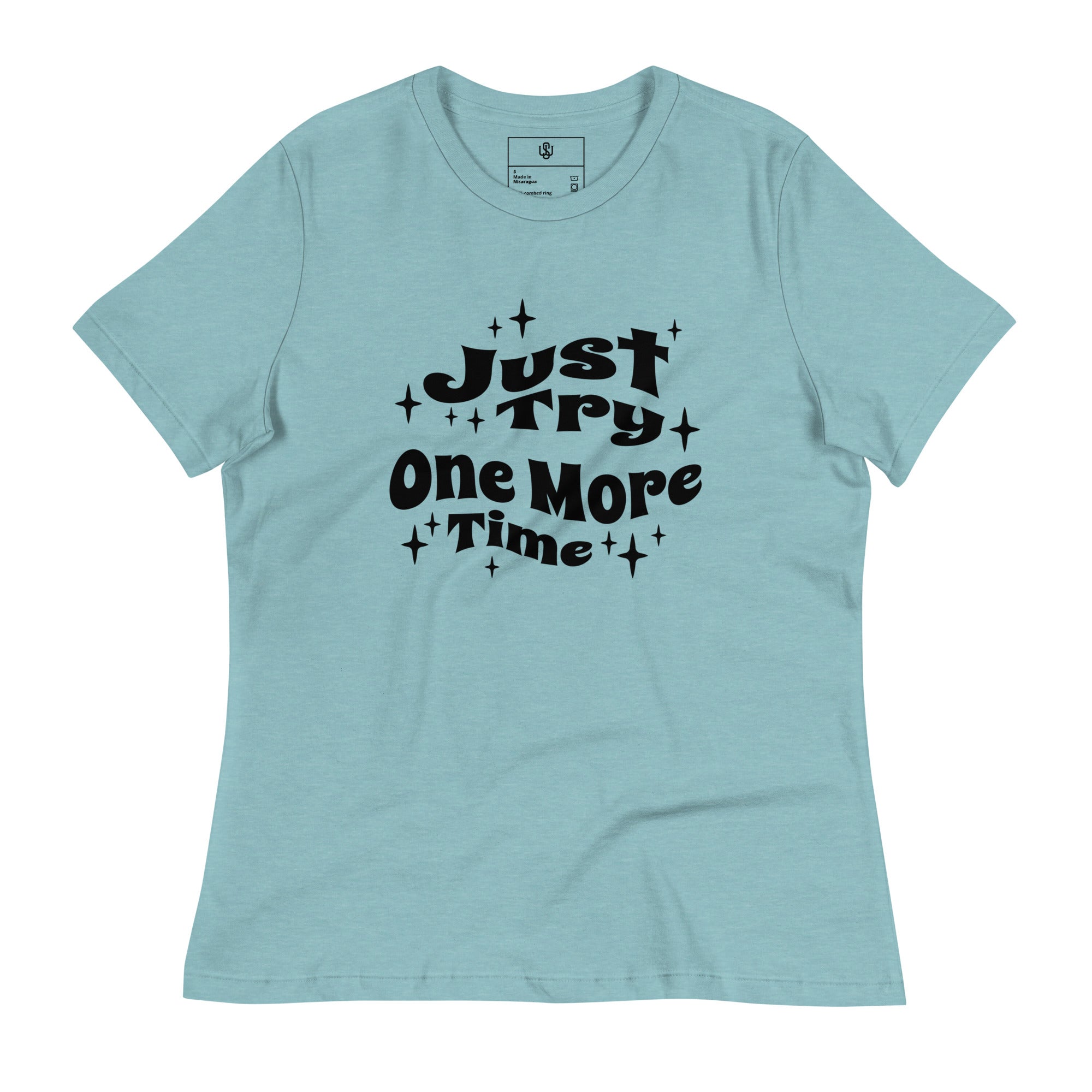 Just Try One More Time T-Shirt - Wet Sundays