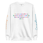 You are a Masterpiece Sweatshirt - Wet Sundays