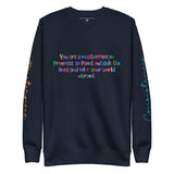 You are a Masterpiece Sweatshirt - Wet Sundays