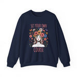 Set Your Own Course Sweatshirt - Wet Sundays